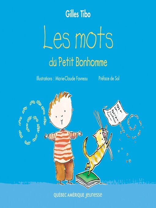 Title details for Petit Bonhomme 1--Les mots du Petit Bonhomme by Gilles Tibo - Wait list